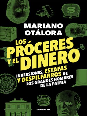 cover image of Los próceres y el dinero